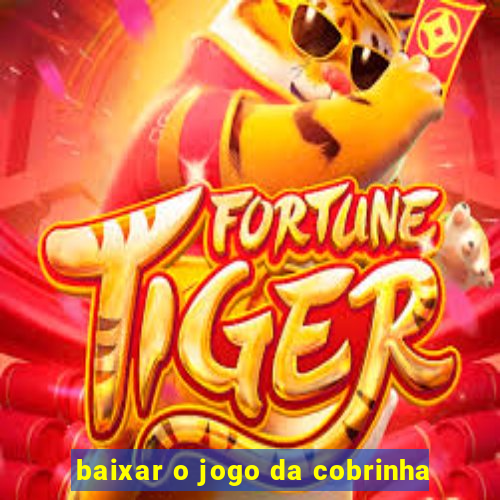 baixar o jogo da cobrinha